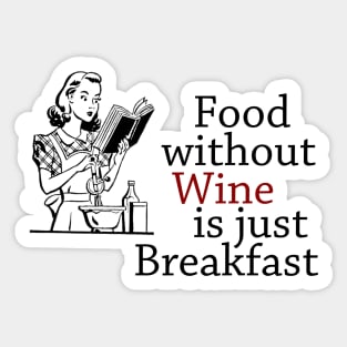 Food Without Wine - Breakfast Sticker